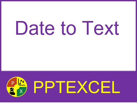 know-how-to-convert-date-to-text-in-excel-www-pptexcel